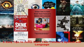 Download  5 Easy Tips to Jump Start Your Toddlers Speech and Language Ebook Free