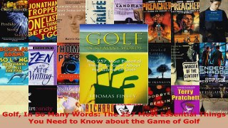 Read  Golf In So Many Words The 257 Most Essential Things You Need to Know about the Game of Ebook Free