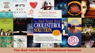 Read  The Red Yeast Rice Cholesterol Solution EBooks Online