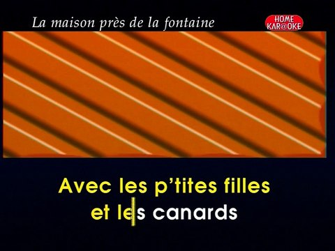 KARAOKE NINO FERRER - La maison près de la fontaine