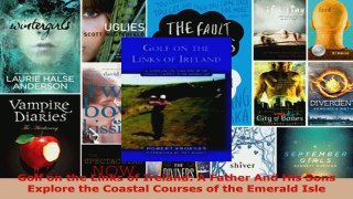 Download  Golf on the Links of Ireland A Father And His Sons Explore the Coastal Courses of the Ebook Online