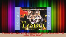Download  Perros Salvajes Wild Canines of North America  El Lobo The Wolf Ebook Free