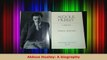 PDF Download  Aldous Huxley A biography PDF Online