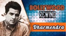 Dharmendra – The Macho Of Indian Cinema | Bollywood Rewind | Biography & Facts