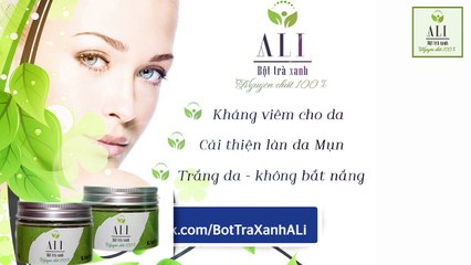 Tắm trắng bằng bột trà xanh nguyên chất có hiệu quả ?