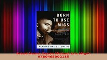 Read  Born to Use Mics Reading Nass Illmatic Ebook Free