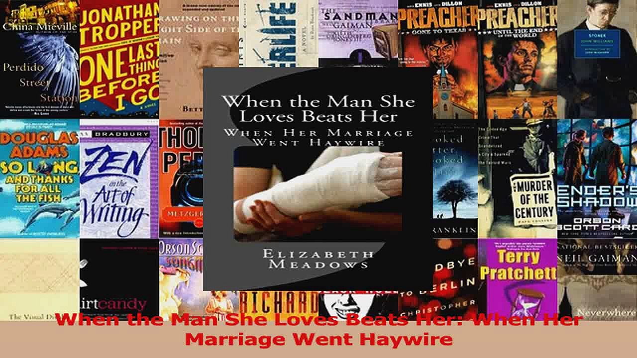 When the Man She Loves Beats Her When Her Marriage Went Haywire PDF