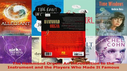 Read  The Hammond Organ An Introduction to the Instrument and the Players Who Made It Famous Ebook Free