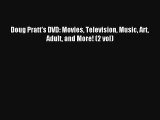 Read Doug Pratt's DVD: Movies Television Music Art Adult and More! (2 vol)# PDF Online