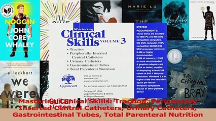 Mastering Clinical Skills Traction Peripherally Inserted Central Catheters Urinary PDF
