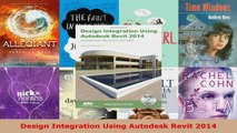 Read  Design Integration Using Autodesk Revit 2014 Ebook Free