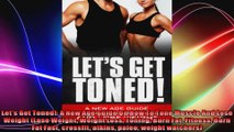 Lets Get Toned A New Age Guide On How To Tone Muscle And Lose Weight Lose Weight