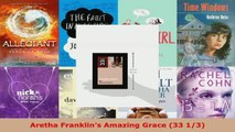 Read  Aretha Franklins Amazing Grace 33 13 Ebook Free