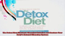 The Detox Diet Eliminate Chemical Calories and Restore Your Bodys Natural Slimming