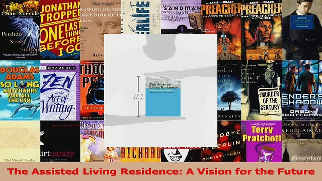The Assisted Living Residence A Vision for the Future PDF