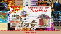 Read  Sketches of Soho Scenes from the Back Streets of Old Hong Kong Ebook Free