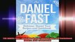 THE DANIEL FAST Delicious Daniel Fast Recipes and Guidebook DANIEL FAST COOKBOOK