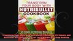 Transform Your Body with Nutribullet Cookbook 25 Simple and Delicious Recipes to Burn Fat
