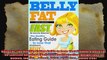 Belly Fat The Healthy Eating Guide to Lose That Stubborn Belly Fat  No Exercise Required