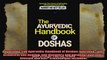 Ayurveda The Ayurvedic Handbook of Doshas Ayurveda  the science of self healing self