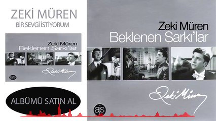 Zeki Müren - Bir Sevgi İstiyorum