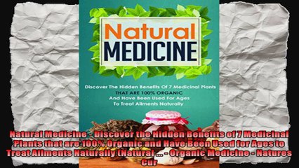 Descargar video: Natural Medicine  Discover the Hidden Benefits of 7 Medicinal Plants that are 100