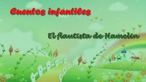 El flautista de Hamelin. Cuento infantil