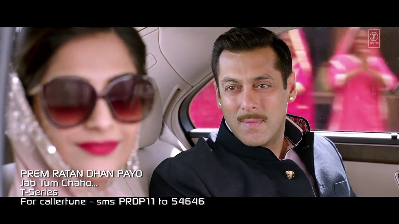 Jab Tum Chaho VIDEO Song _ Prem Ratan Dhan Payo _ Salman Khan, Sonam Kapoor
