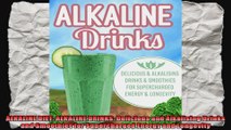 ALKALINE DIET ALKALINE DRINKS Delicious and Alkalising Drinks and Smoothies for