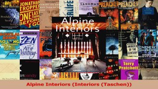 Read  Alpine Interiors Interiors Taschen Ebook Free