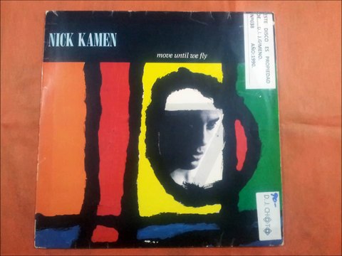 NICK KAMEN.''MOVE UNTIL WE FLY.''.(UM,UM,UM,UM,UM,UM.)(12'' LP.)(1990.)