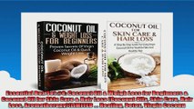 Essential Box Set 4 Coconut Oil  Weigh Loss for Beginners  Coconut Oil for Skin Care
