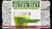 The Green Smoothie Detox Diet Cleanse Your Way to Weight Loss Simple  Easy Recipes For