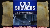 Cold Shower The amazing health benefits of cold showers