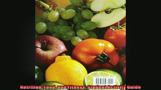 Nutrition Food and Fitness Student Activity Guide