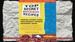 Top Secret Restaurant Recipes Creating Kitchen Clones from Americas Favorite Restaurant