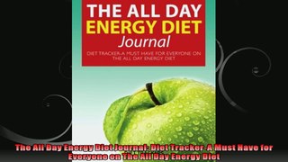 The All Day Energy Diet Journal Diet TrackerA Must Have for Everyone on The All Day