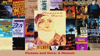 PDF Download  Picasso and Dora A Memoir Read Online