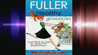 Fuller Healthy Groceries