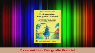Exkarnation  Der große Wandel PDF Herunterladen