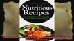 Nutritious Recipes Good Nutrition on the Grain Free Diet With Delicious Smoothies