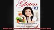 Gluten Free The Healthy Lifestyle Guide To Gluten Free Diets