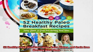 52 Healthy Paleo Breakfast Ideas Dairy Gluten and Grain Free Morning Meal Ideas