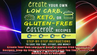 Create Your Own Low Carb Keto or GlutenFree Casserole Recipes StepbyStep Instructions