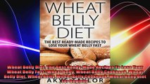 Wheat Belly Diet The Best ReadyMade Recipes To Lose Your Wheat Belly Fast Wheat Belly