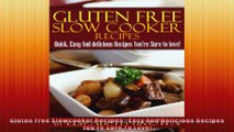 Gluten Free Slowcooker Recipes Easy And Delicious Recipes Youre Sure To Love
