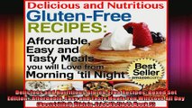 Delicious and Nutritious GlutenFree Recipes Boxed Set EditionAffordable Easy and