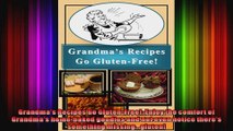 Grandmas Recipes Go GlutenFree Enjoy the comfort of Grandmas homebaked goodies and