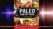PALEO COMFORT FOODS Cookbook  Super Quick  Easy GlutenFree Paleo Comfort Food Recipes