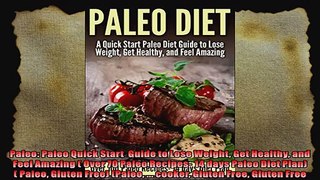 Paleo Paleo Quick Start  Guide to Lose Weight Get Healthy and Feel Amazing  Over 70